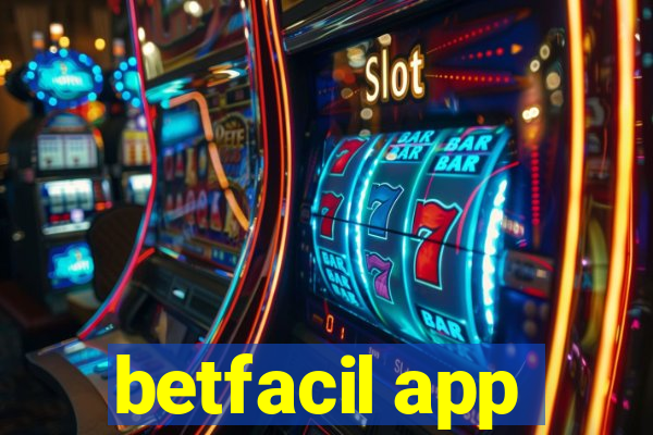 betfacil app